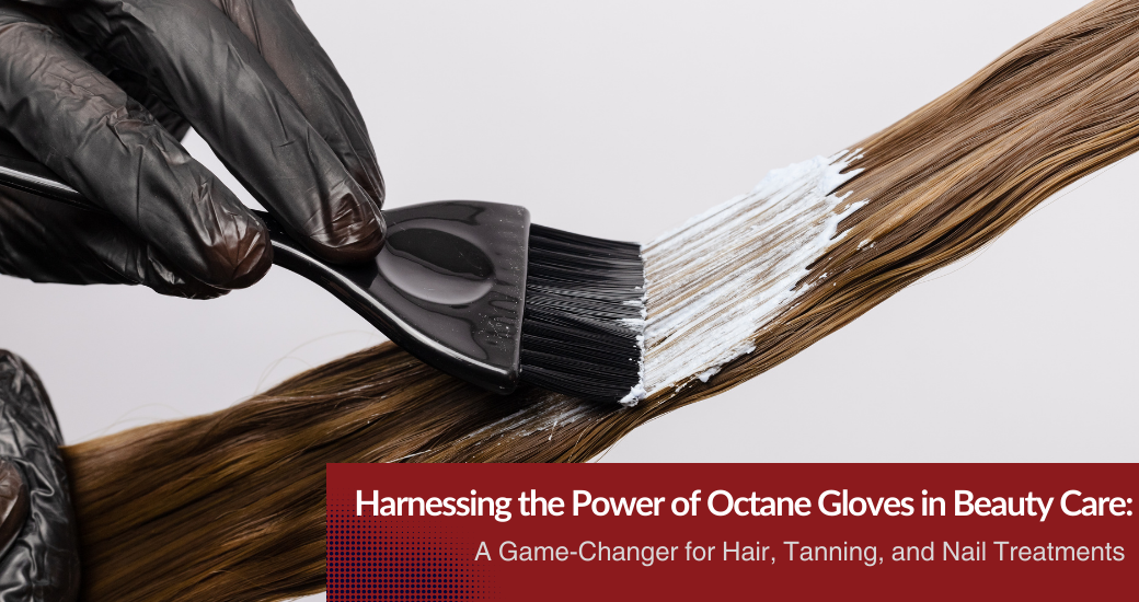 Harnessing the Power of Black Nitrile Gloves in Beauty Care: A Game-Changer for Hair, Tanning, and Nail Treatments
