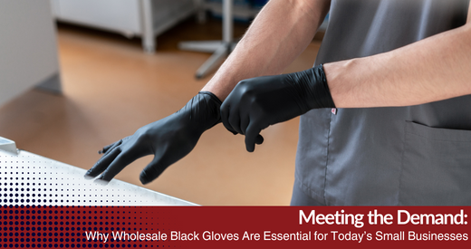 Meeting the Demand: Why Wholesale Black Gloves Are Essential for Today’s Small Businesses