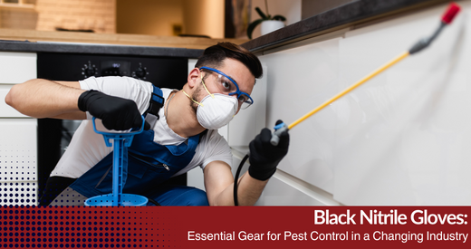 Black Nitrile Gloves: Essential Gear for Pest Control in a Changing Industry