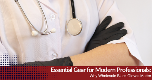 Essential Gear for Modern Professionals: Why Wholesale Black Gloves Matter