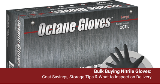 Bulk Buying Nitrile Gloves: Cost Savings, Storage Tips & What to Inspect on Delivery